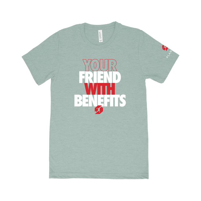Friends with Benefits Shirt 2.0 - Mist (Unisex)
