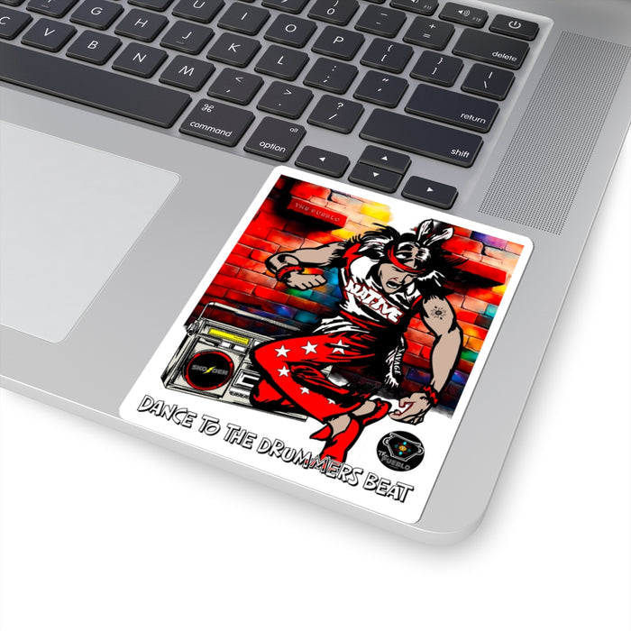 Dance to the Drummers Beat Sticker