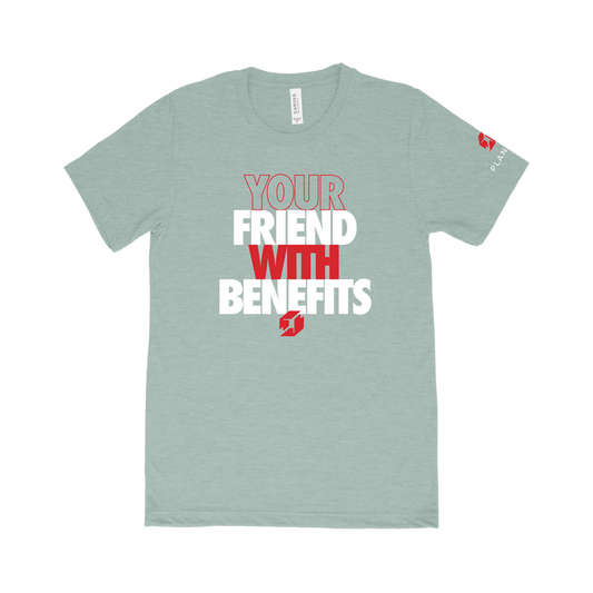 Friends with Benefits Shirt 2.0 - Mist (Unisex)