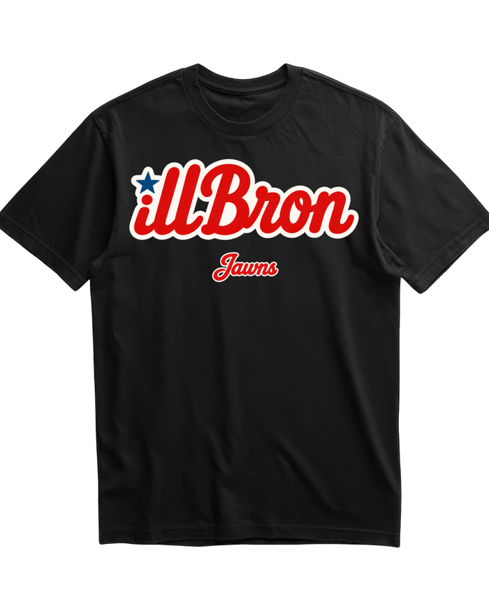 illBron Jawns - Only Jawns T-Shirt - T-Shirt - Jawns on Fire Sneakers & Shoes