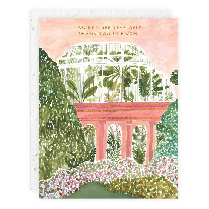 You're Unbe-Leaf-Able - Thank You Card
